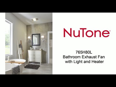 NuTone 80 CFM Heater Ventilation Fan with light, 2.0 Sones 765H80L